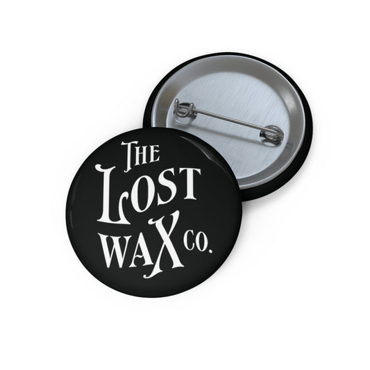 The Lost Wax Co. Pin-back Button