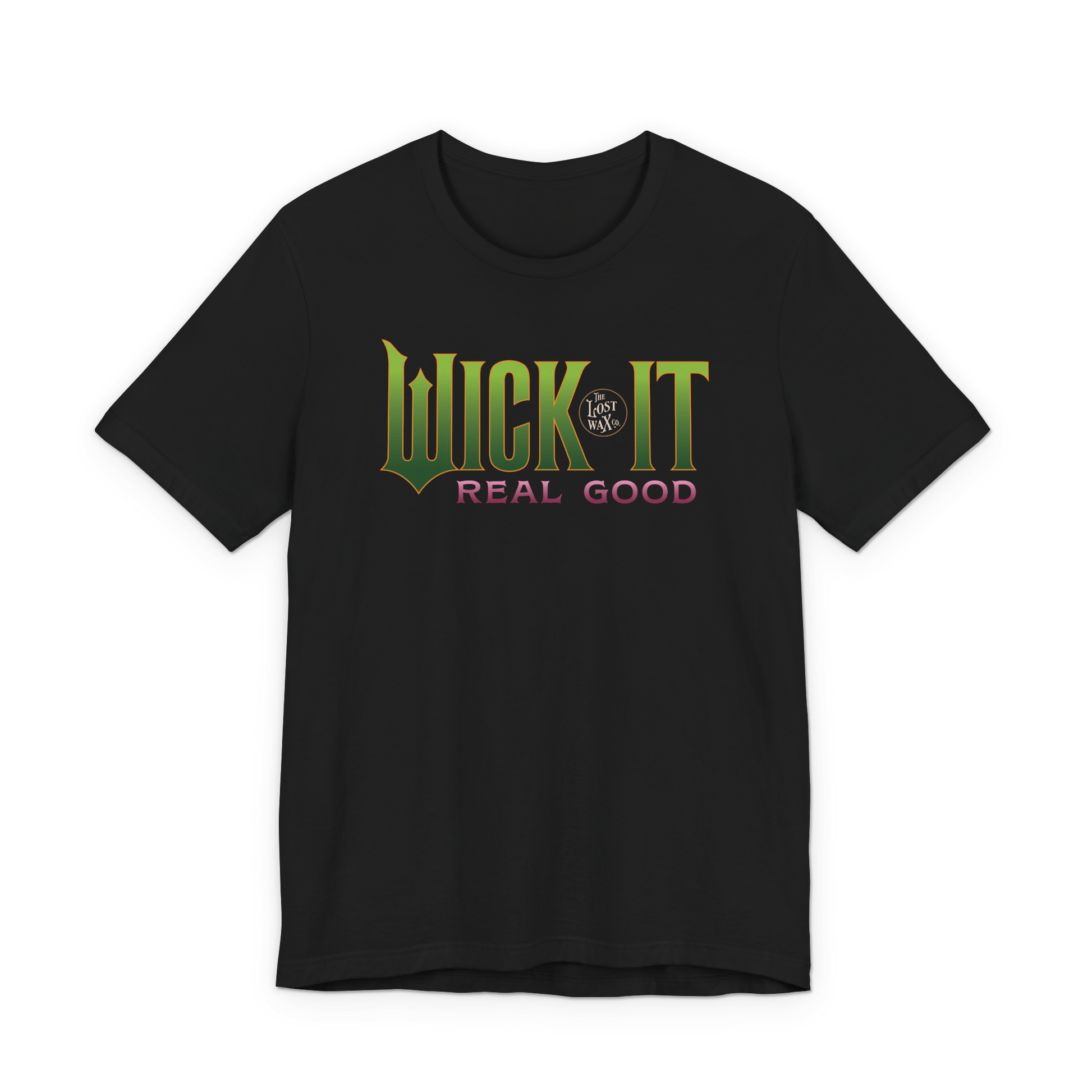 Black t-shirt with 'Wick It Real Good' text design on a white background