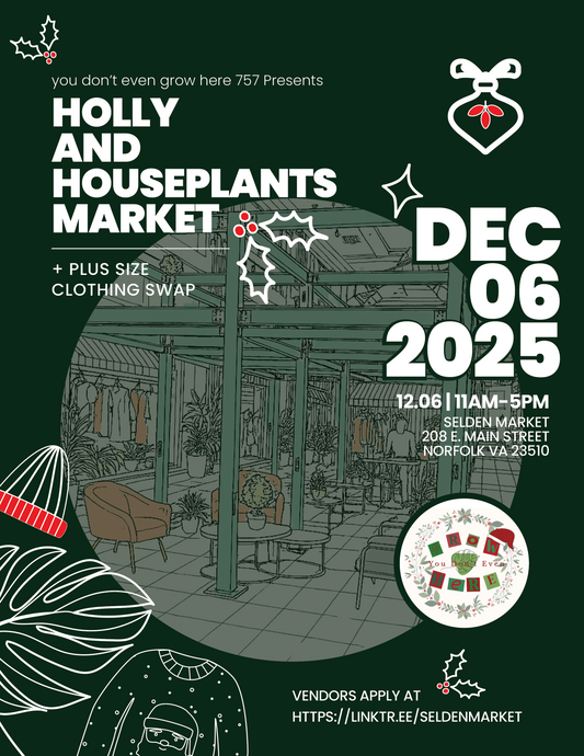 Holly & Houseplants (and Plus-Sized Clothing Swap) Market