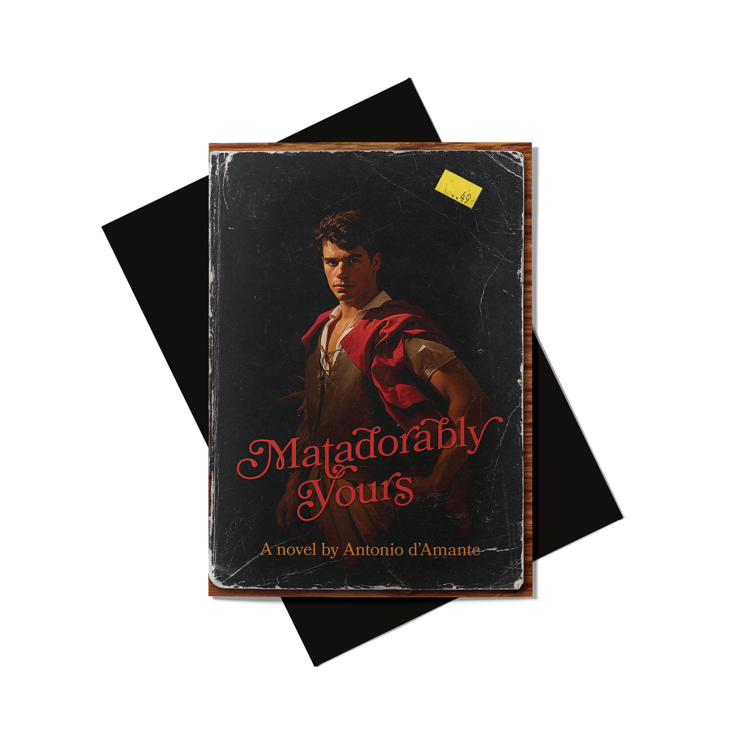 Book titled 'Matadorably Yours' by Antonio d'Amante on a white background