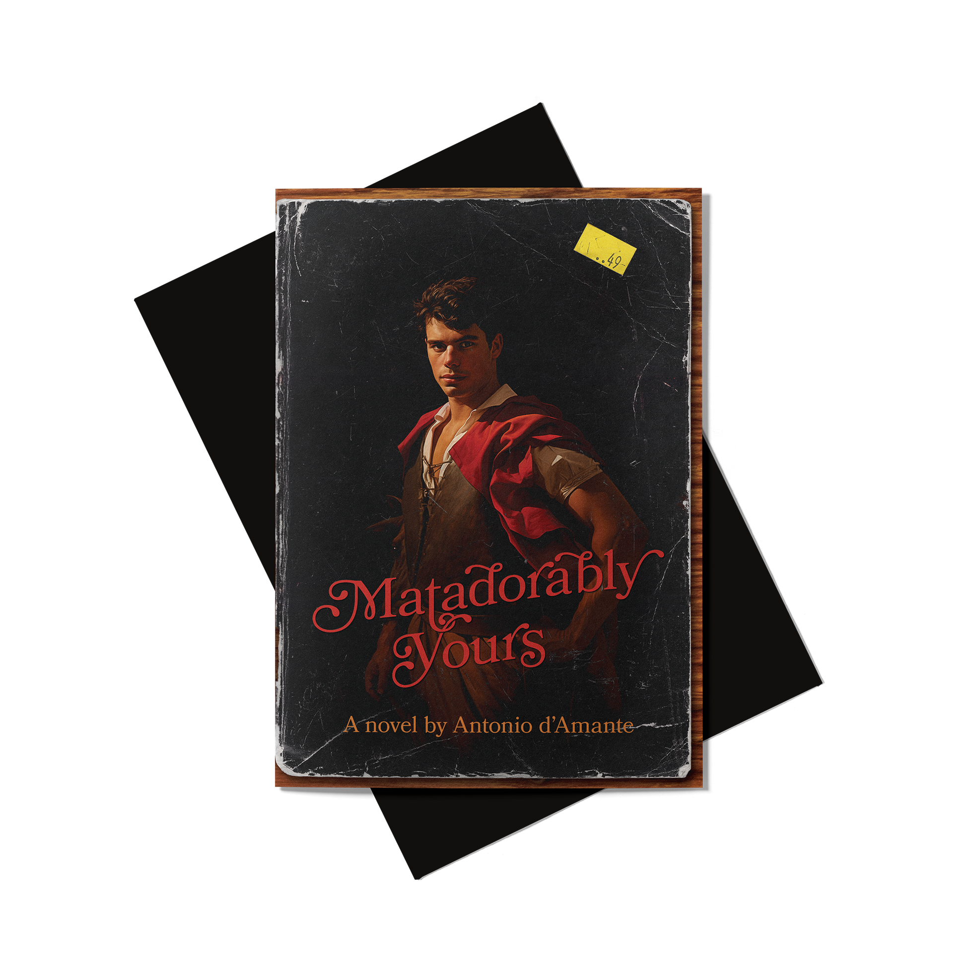 Book titled 'Matadorably Yours' by Antonio d'Amante on a white background