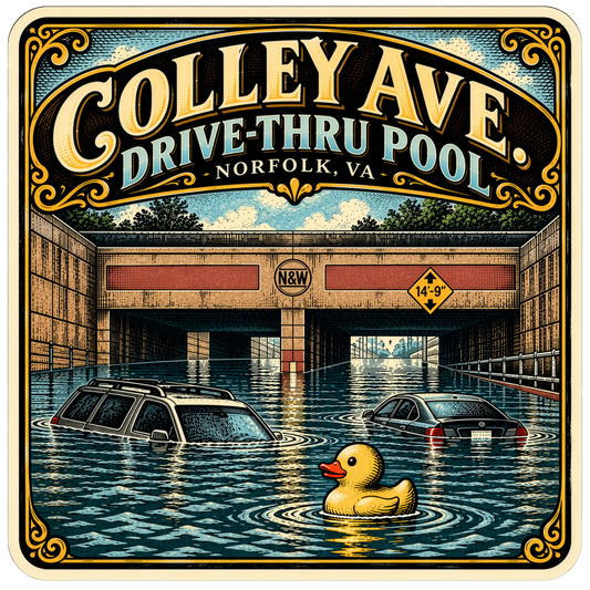 A square illustrated magnet featuring a vintage-style street sign reading “Colley Ave. Drive-Thru Pool Norfolk, VA,” above an underwater scene of a flooded underpass with cars submerged and a yellow rubber duck floating in the foreground.