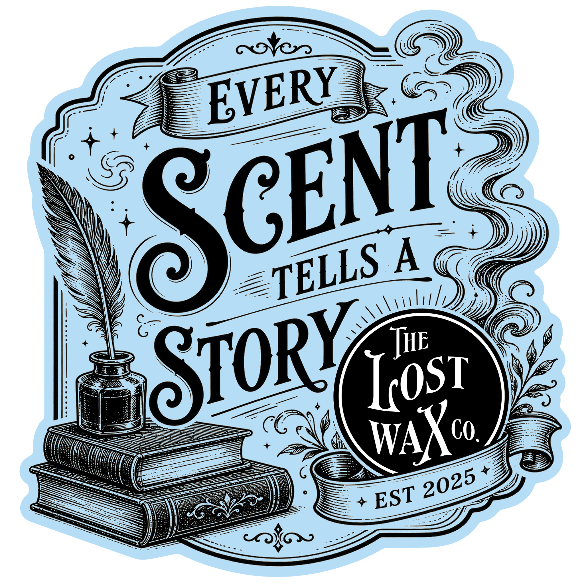 Every Scent Tells A Story sticker