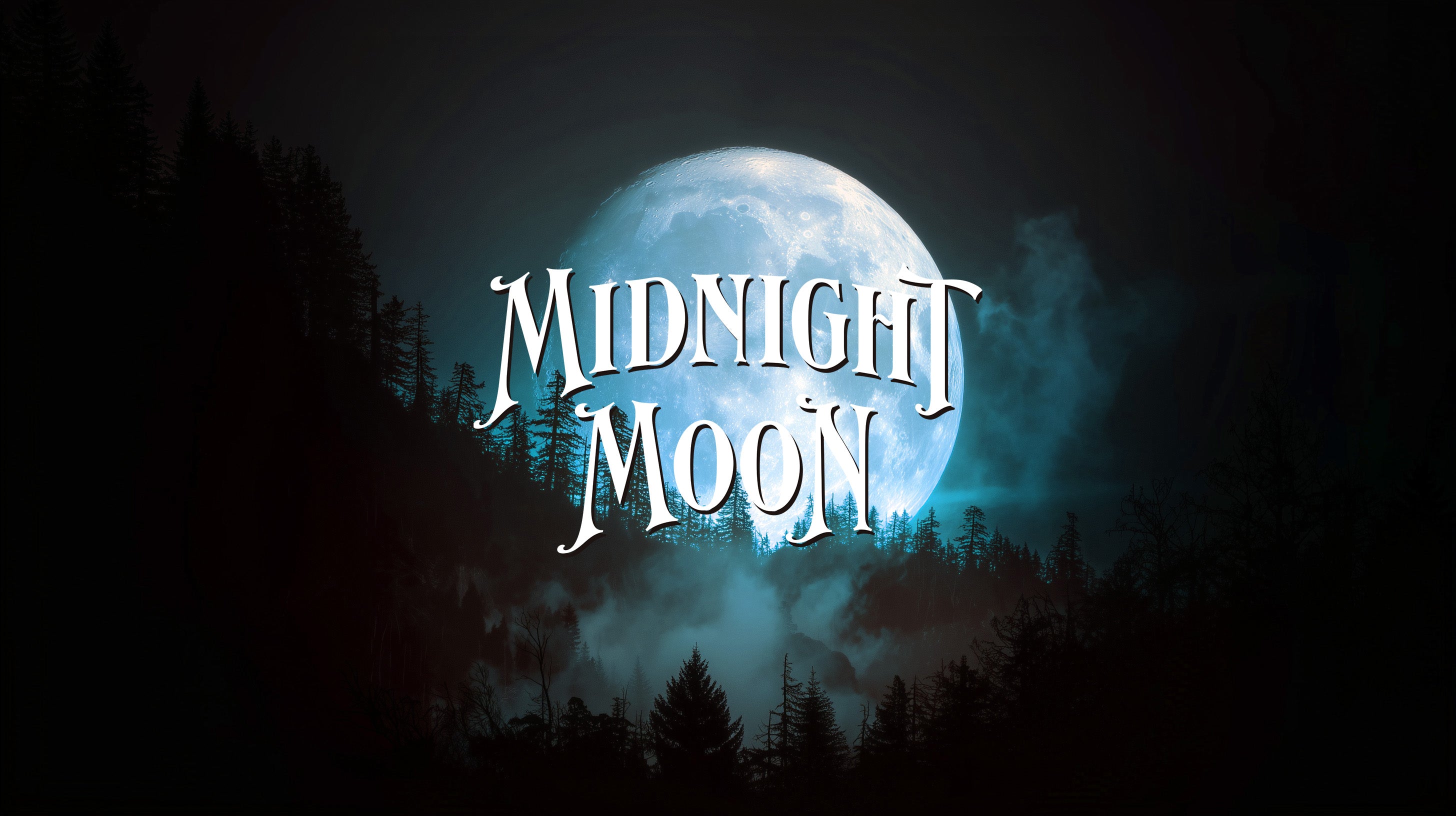 Full moon with 'Midnight Moon' text over a forest silhouette