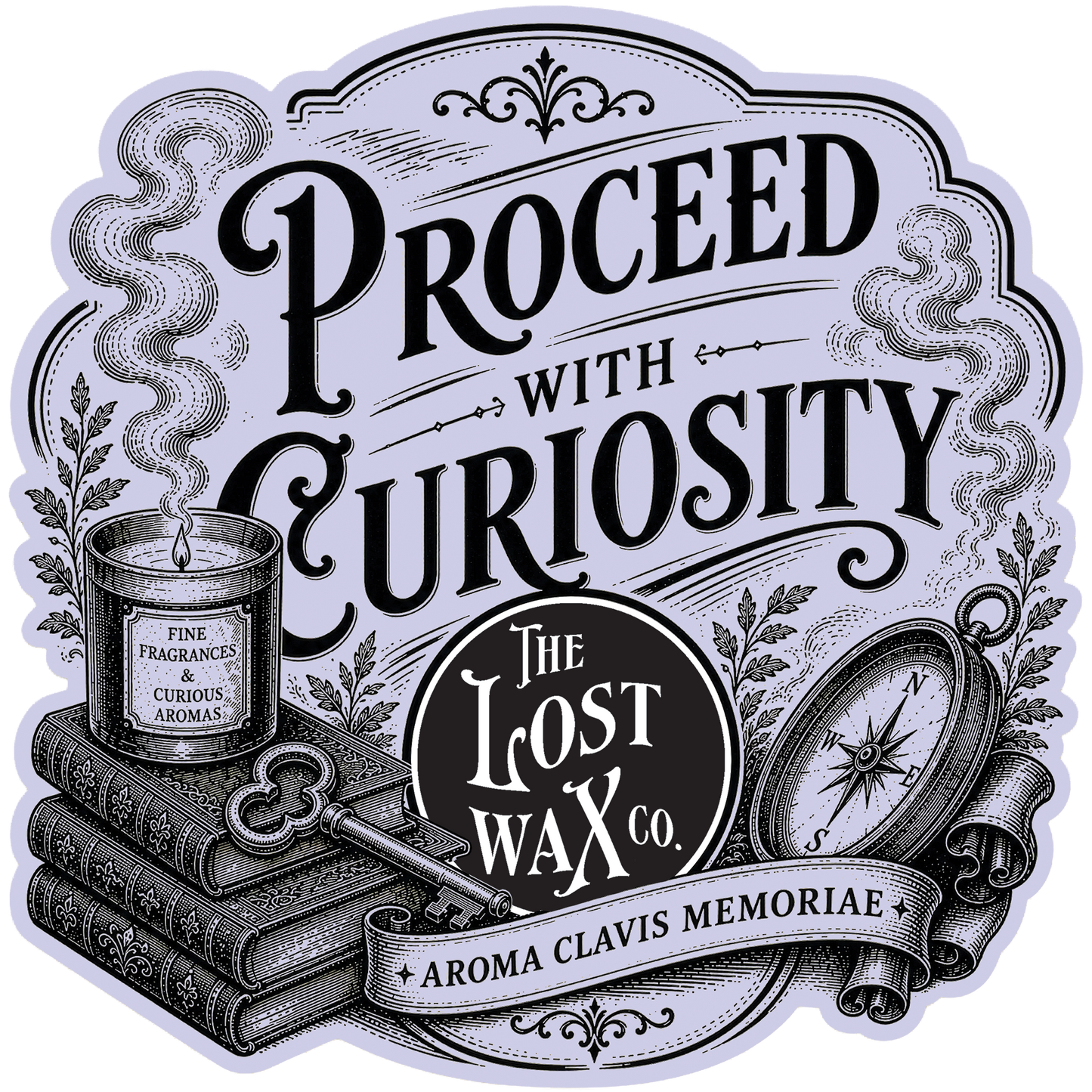 The Lost Wax Co. logo with text "Proceed With Curiosity" and the Latin phrase, "Aroma Clavis Memoriae" which means "Aroma is the key to memory" and illustrations of books, a candle, compass, and key.
