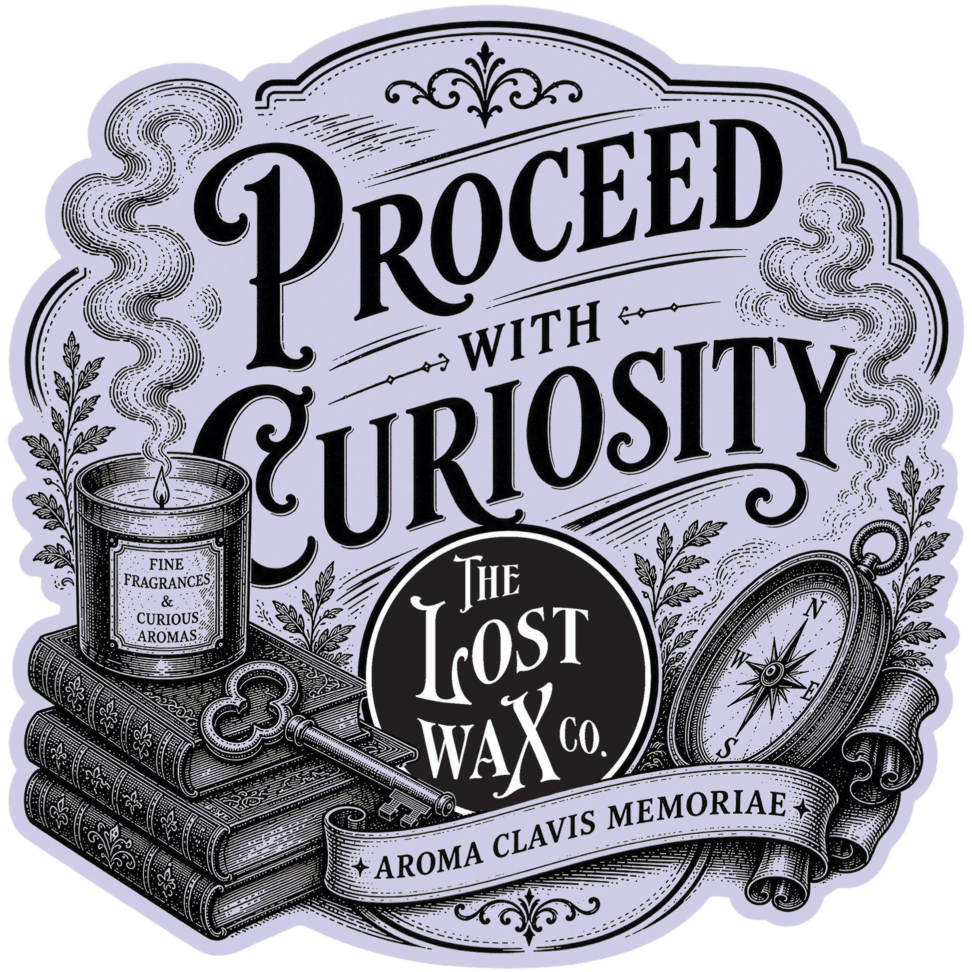 The Lost Wax Co. logo with text "Proceed With Curiosity" and the Latin phrase, "Aroma Clavis Memoriae" which means "Aroma is the key to memory" and illustrations of books, a candle, compass, and key.