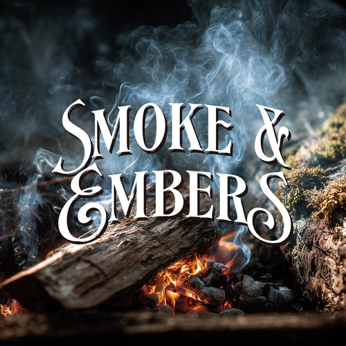 Smoke & Embers